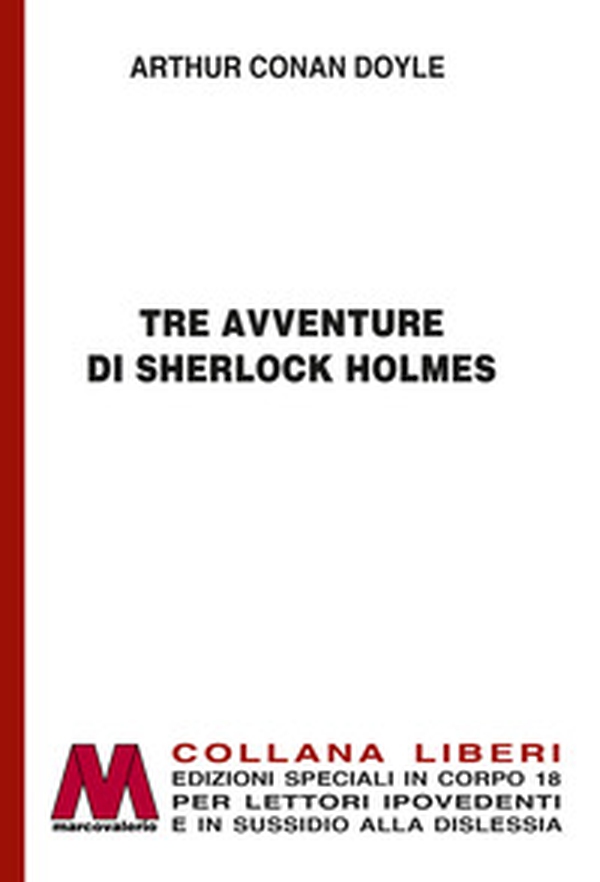 Tre avventure di Sherlock Holmes - Librerie.coop Tre avventure di Sherlock Holmes - Librerie.coop