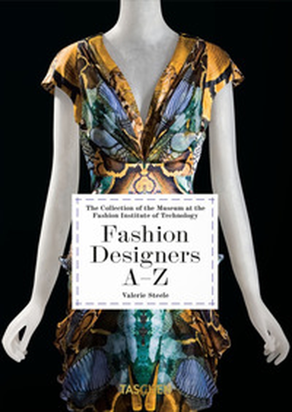 Fashion designers A-Z. 40th Anniversary Edition - Librerie.coop Fashion designers A-Z. 40th Anniversary Edition - Librerie.coop
