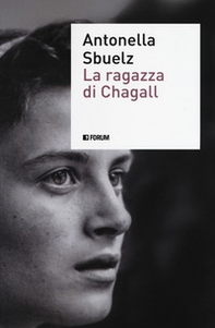 La ragazza di Chagall - Librerie.coop