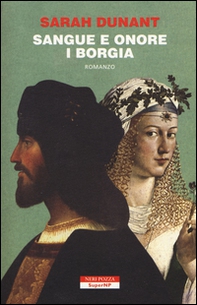 Sangue e onore. I Borgia - Librerie.coop