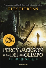 Percy Jackson e gli dei dell'Olimpo. Le storie segrete: Il figlio di Sobek-Lo scettro di Serapide-La corona di Tolomeo - Librerie.coop