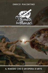 I rimedi dei monaci - Librerie.coop