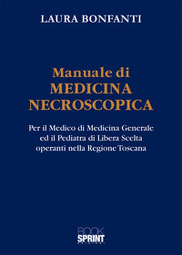 Manuale di medicina necroscopica - Librerie.coop Manuale di medicina necroscopica - Librerie.coop