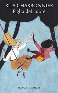 Figlia del cuore - Librerie.coop
