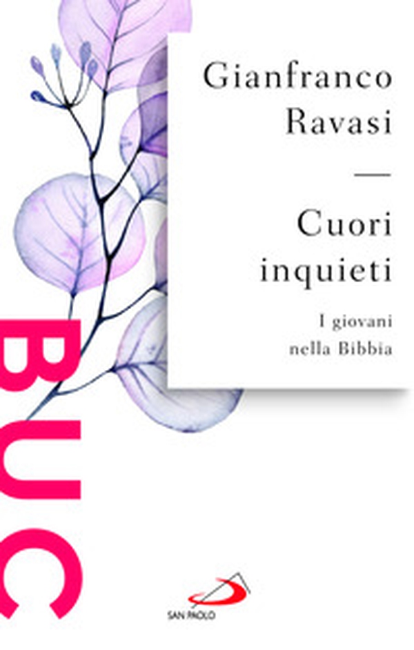 Cuori inquieti. I giovani nella Bibbia - Librerie.coop Cuori inquieti. I giovani nella Bibbia - Librerie.coop