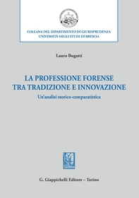 La professione forense tra tradizione e innovazione - e-Book - Librerie.coop La professione forense tra tradizione e innovazione - e-Book - Librerie.coop