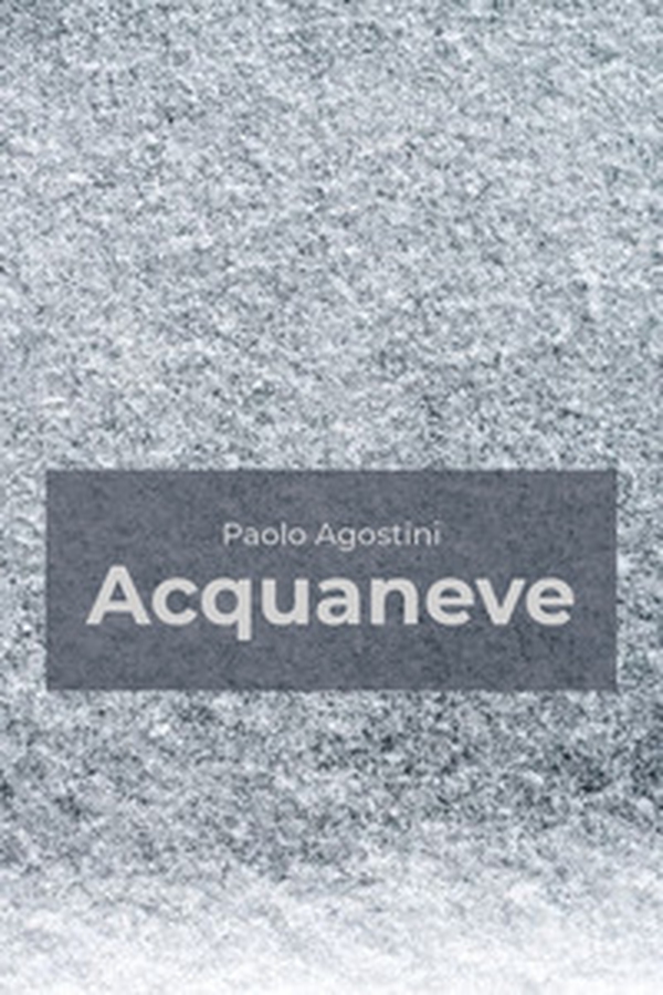 Acquaneve - Librerie.coop Acquaneve - Librerie.coop