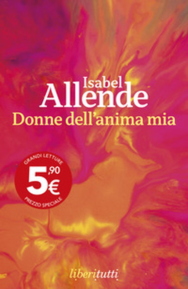 Donne dell'anima mia - Librerie.coop Donne dell'anima mia - Librerie.coop
