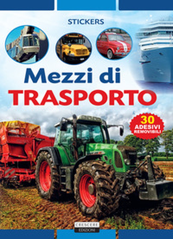 Mezzi di trasporto. Con 30 adesivi removibili - Librerie.coop Mezzi di trasporto. Con 30 adesivi removibili - Librerie.coop