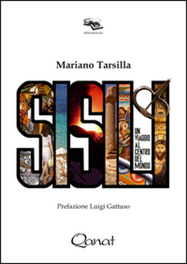 Sisili. Un viaggio al centro del mondo - Librerie.coop Sisili. Un viaggio al centro del mondo - Librerie.coop