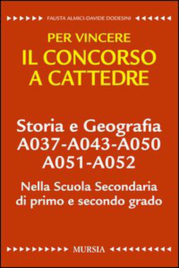 Storia e geografia A037-A043-A050-A051-A052 nella scuola secondaria di primo e secondo grado. Per vincere il concorso a cattedre - Librerie.coop Storia e geografia A037-A043-A050-A051-A052 nella scuola secondaria di primo e secondo grado. Per vincere il concorso a cattedre - Librerie.coop