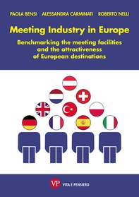 Meeting Industry in Europe. Benchmarking the meeting facilities and the attractiveness of European destinations - Librerie.coop