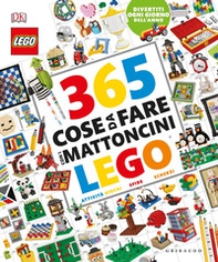 365 cose da fare con i mattoncini Lego - Librerie.coop