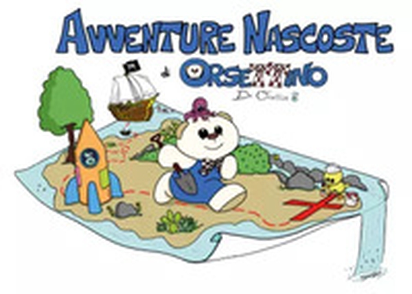Avventure nascoste di Orsettino de Orsettis - Librerie.coop
