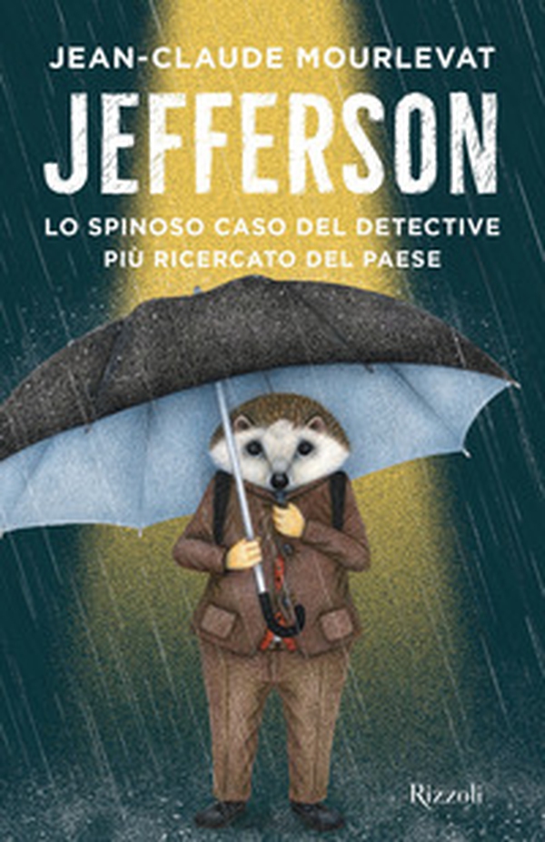 Jefferson. Lo spinoso caso del detective più ricercato del paese - Librerie.coop Jefferson. Lo spinoso caso del detective più ricercato del paese - Librerie.coop