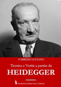Tecnica e verità a partire da Heidegger - Librerie.coop