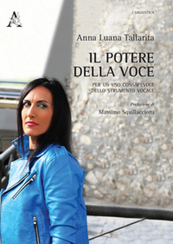 Il potere della voce. Per un uso consapevole dello strumento vocale - Librerie.coop Il potere della voce. Per un uso consapevole dello strumento vocale - Librerie.coop