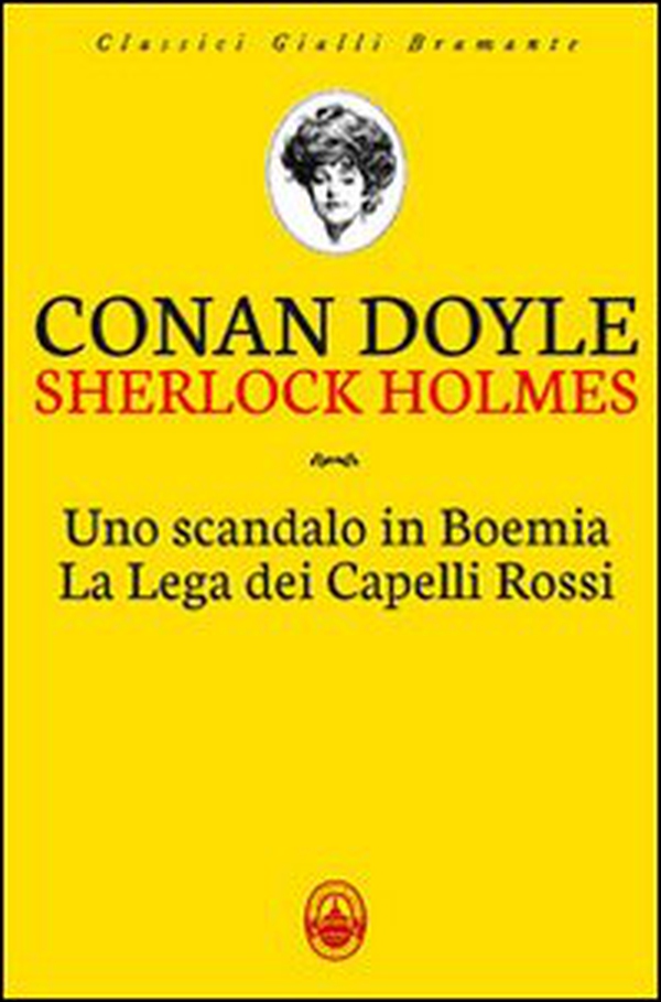 Uno scandalo in Boemia-La lega dei capelli rossi - Librerie.coop Uno scandalo in Boemia-La lega dei capelli rossi - Librerie.coop