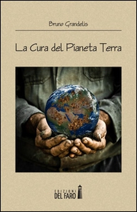 La cura del pianeta terra - Librerie.coop