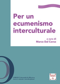 Per un ecumenismo interculturale - Librerie.coop