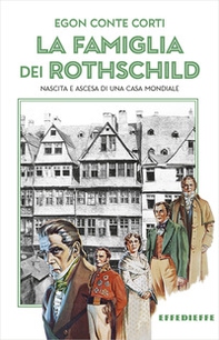 La famiglia dei Rothschild - Librerie.coop