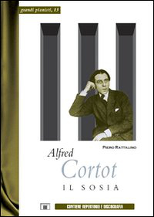Alfred Cortot. Il sosia - Librerie.coop Alfred Cortot. Il sosia - Librerie.coop