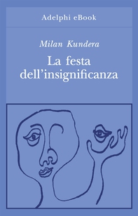 La festa dell’insignificanza - Librerie.coop