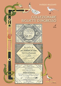Collezionare biglietti d'ingresso - Librerie.coop