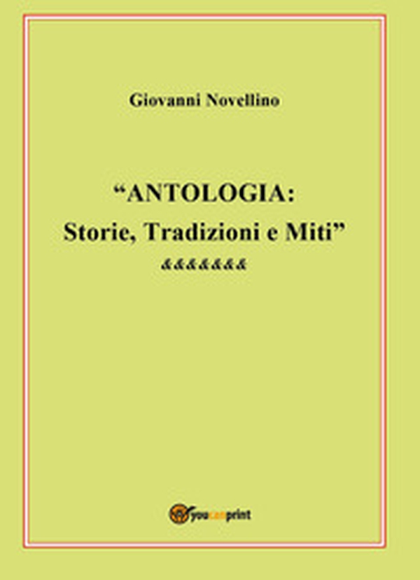 Antologia: storie, tradizioni e miti - Librerie.coop