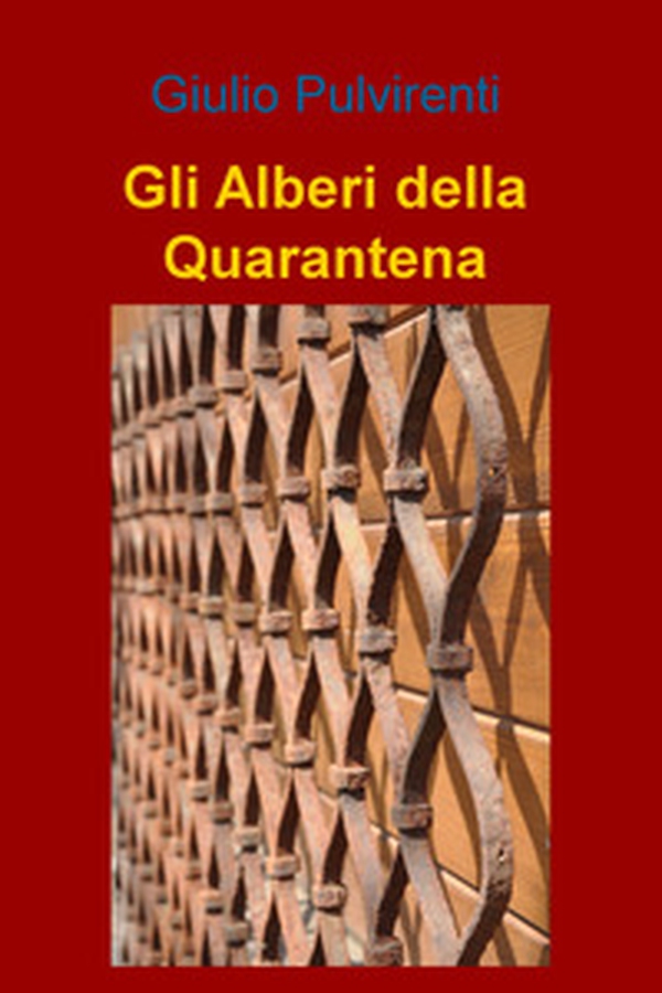 Gli alberi della quarantena - Librerie.coop Gli alberi della quarantena - Librerie.coop