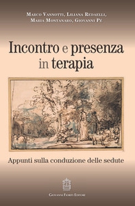 Incontro e presenza in terapia. Appunti sulla conduzione delle sedute - Librerie.coop