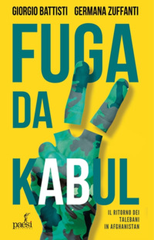 Fuga da Kabul. Il ritorno dei Talebani in Afghanistan - Librerie.coop Fuga da Kabul. Il ritorno dei Talebani in Afghanistan - Librerie.coop