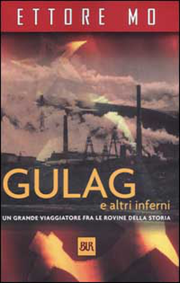 Gulag e altri inferni - Librerie.coop Gulag e altri inferni - Librerie.coop
