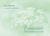 Cenerentole. Storie di radici di cristallo - Librerie.coop