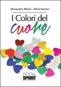 I colori del cuore - Librerie.coop