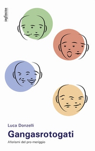 Gangasrotogati. Aforismi del pro-meriggio - Librerie.coop Gangasrotogati. Aforismi del pro-meriggio - Librerie.coop