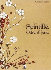 Scintille oltre il buio - Librerie.coop