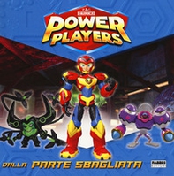 Dalla parte sbagliata. Power Players - Librerie.coop