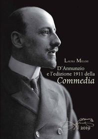 D'Annunzio e l'edizione 1911 della Commedia - Librerie.coop