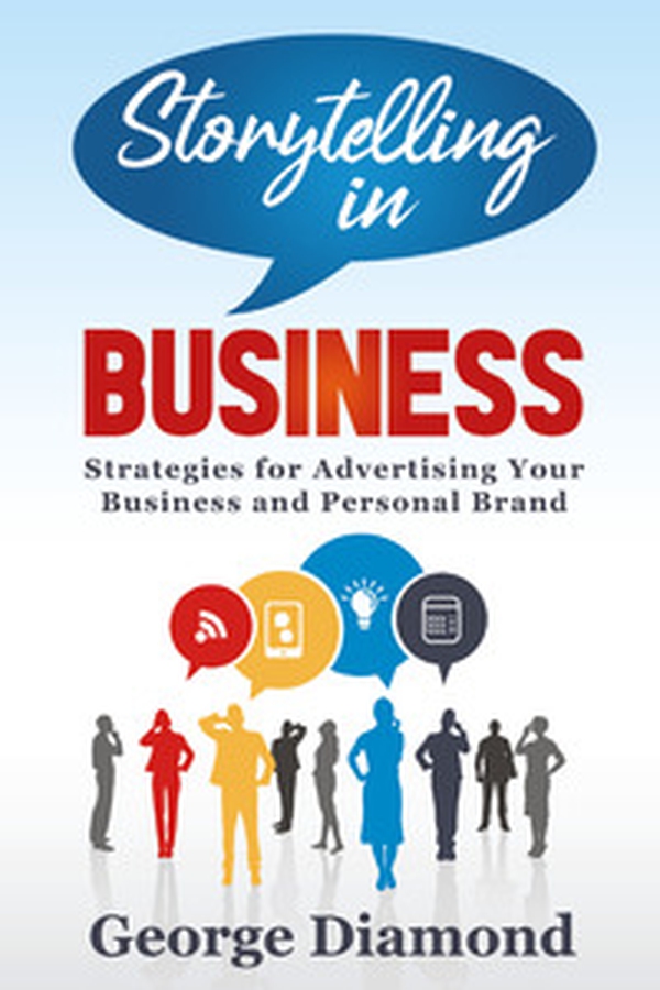 Storytelling in business. Strategies for advertising your business and personal brand - Librerie.coop Storytelling in business. Strategies for advertising your business and personal brand - Librerie.coop
