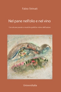 Nel pane nell'olio e nel vino - Librerie.coop Nel pane nell'olio e nel vino - Librerie.coop