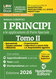 L(a)w Content. Manuali superiori tematici. Principi e applicazioni giurisprudenziali per il Concorso di Magistratura e per i concorsi superiori di Procuratore dello stato, Prefetto e Commissario di Polizia - Vol. 2 - Librerie.coop