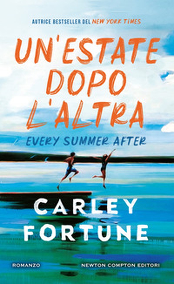 Un'estate dopo l'altra. Every summer after - Librerie.coop Un'estate dopo l'altra. Every summer after - Librerie.coop