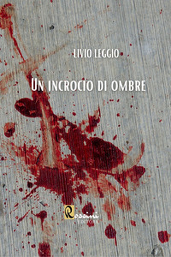 Un incrocio di ombre - Librerie.coop Un incrocio di ombre - Librerie.coop