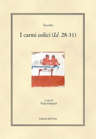 I carmi eolici (Id. 28-31). Ediz. greca e italiana - Librerie.coop