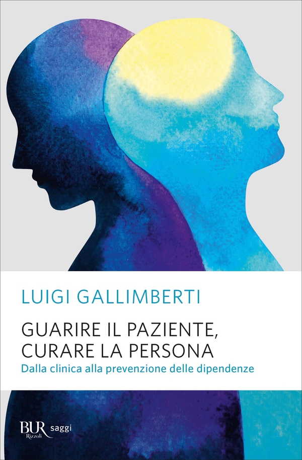 Guarire il paziente, curare la persona - Librerie.coop Guarire il paziente, curare la persona - Librerie.coop