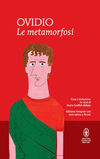 Le metamorfosi. Testo latino a fronte - Librerie.coop Le metamorfosi. Testo latino a fronte - Librerie.coop