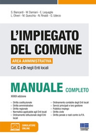 L'impiegato del Comune. Area amministrativa Cat. C e D negli Enti locali. Manuale completo - Librerie.coop