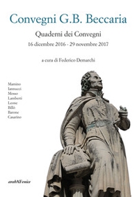 Convegni G.B. Beccaria. Quaderni dei Convegni 16 dicembre 2016 - 29 novembre 2017 - Librerie.coop
