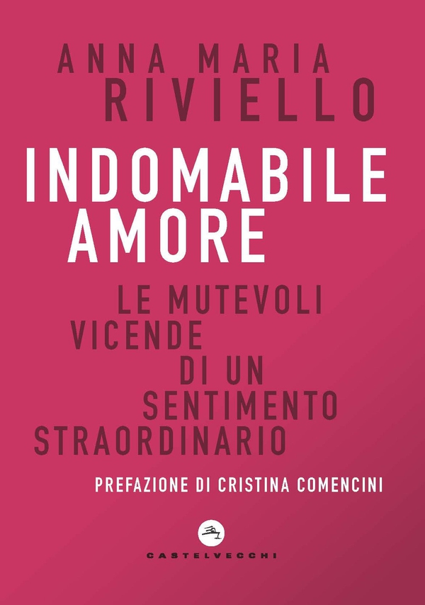 Indomabile amore - Librerie.coop Indomabile amore - Librerie.coop